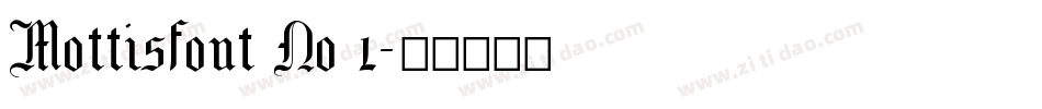 Mottisfont No 1字体转换